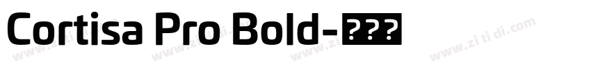 Cortisa Pro Bold字体转换